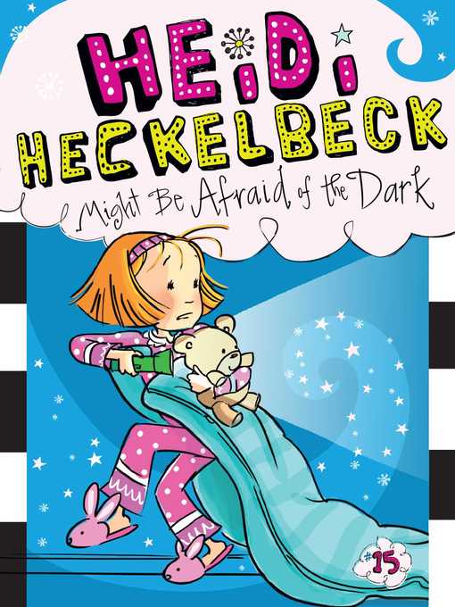 Title details for Heidi Heckelbeck Might Be Afraid of the Dark by Wanda Coven - Wait list